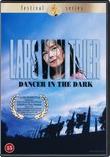 Dancer In The Dark (Festival Series)